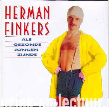 Herman Finkers - Als gezonde jongen zijnde